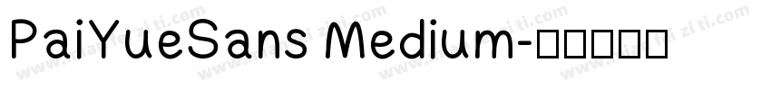 PaiYueSans Medium字体转换